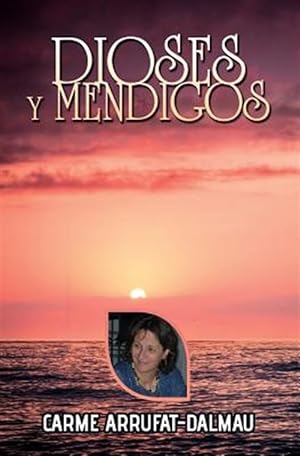 Imagen del vendedor de Dioses y Mendigos -Language: spanish a la venta por GreatBookPrices