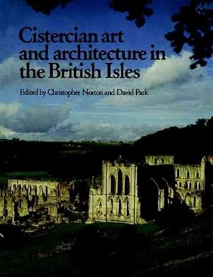 Seller image for Cistercian Art and Architecture in the British Isles for sale by GreatBookPrices