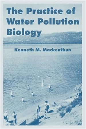 Seller image for Practice of Water Pollution Biology for sale by GreatBookPrices