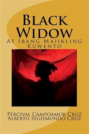 Seller image for Black Widow : At Ibang Maiikling Kuwento -Language: tagalog for sale by GreatBookPrices