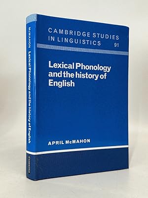 Imagen del vendedor de Lexical Phonology and the History of English (Cambridge Studies in Linguistics, Series Number 91) a la venta por Queen City Books