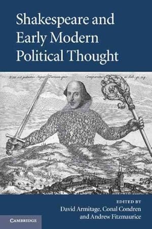 Image du vendeur pour Shakespeare and Early Modern Political Thought mis en vente par GreatBookPrices