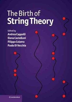 Imagen del vendedor de Birth of String Theory a la venta por GreatBookPrices