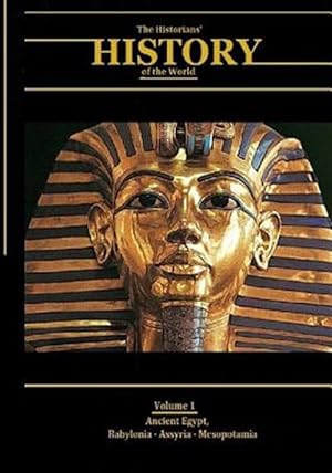 Seller image for Ancient Egypt, Babylonia, Assyria, Mesopotamia : The Historians' History of the World Volume 1 for sale by GreatBookPrices