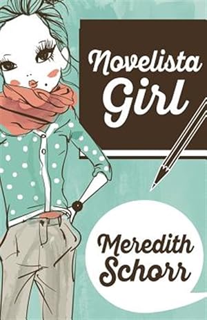 Seller image for Novelista Girl for sale by GreatBookPrices