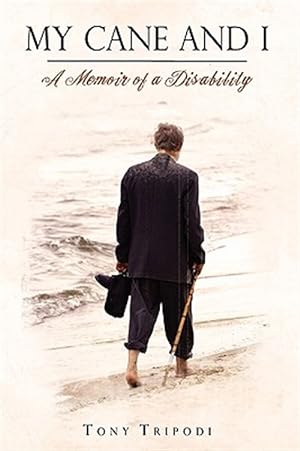 Imagen del vendedor de My Cane and I : A Memoir of a Disability a la venta por GreatBookPrices