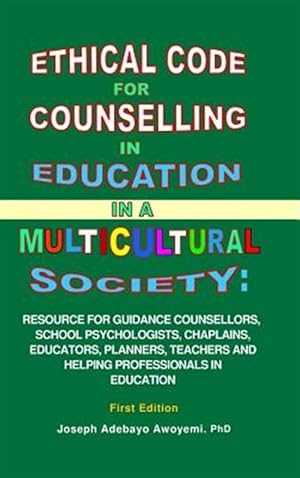 Seller image for Ethical Code for Counselling in Education in a Multicultural Society for sale by GreatBookPrices