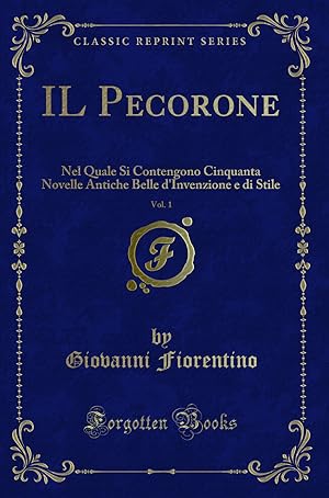 Seller image for IL Pecorone, Vol. 1 (Classic Reprint) for sale by Forgotten Books