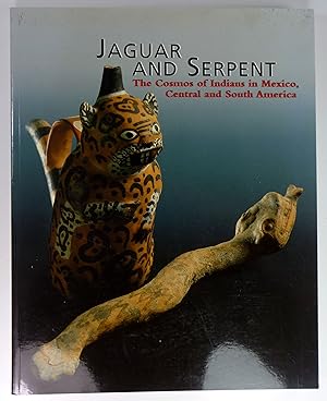 Seller image for Jaguar and Serpent. The Cosmos of Indians in Mexico, Central an South America. Translated by Ann Leslie Davis. Editors: Niederschsisches Landesmuseum Hannover, Vlkerkunde and Ethnologisches Museum - Staatliche Museen zu Berlin, Preuischer Kulturbesitz. for sale by Brbel Hoffmann