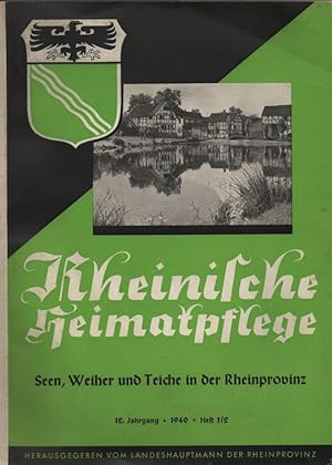 Seen, Weiher und Teiche in der Rheinprovinz. (Rheinische Heimatpflege ; 12,1/2).