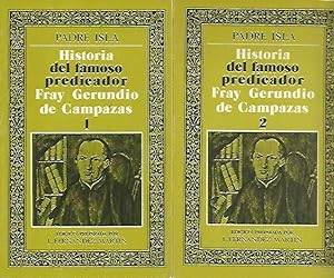 HISTORIA DEL FAMOSO PREDICADOR FRAY GERUNDIO DE CAMPAZAS 2 volúmenes