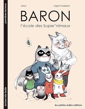 Seller image for Baron la rentre des super'nimaux for sale by Dmons et Merveilles