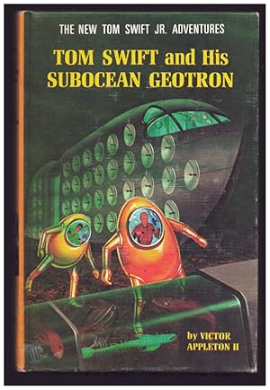 Tom Swift and His Subocean Geotron