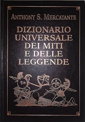 Bild des Verkufers fr Dizionario universale dei miti e delle leggende zum Verkauf von FolignoLibri