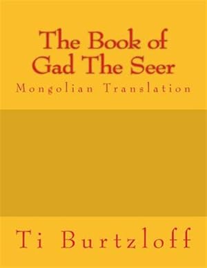 Immagine del venditore per The Book of Gad the Seer -Language: mongolian venduto da GreatBookPrices