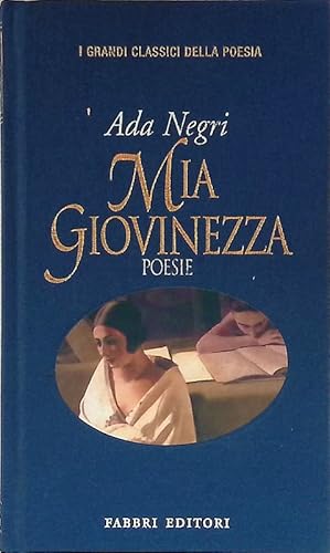 Seller image for Mia Giovinezza. Poesie for sale by FolignoLibri