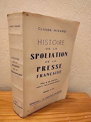 Histoire de la Spoliation de la Presse Française (1944-1955)