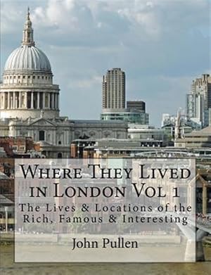 Bild des Verkufers fr Where They Lived in London zum Verkauf von GreatBookPrices
