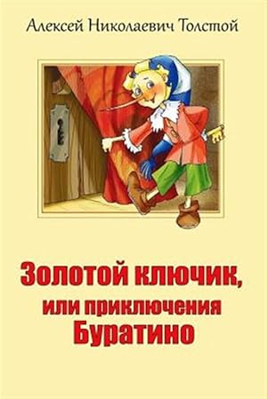 Seller image for Zolotoj Kljuchik, Ili Prikljuchenija Buratino -Language: russian for sale by GreatBookPrices