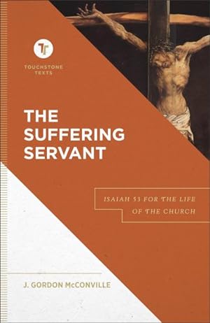 Immagine del venditore per Suffering Servant : Isaiah 53 for the Life of the Church venduto da GreatBookPrices