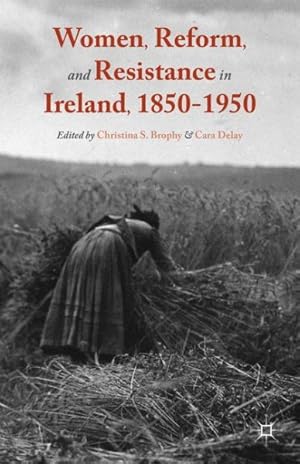 Seller image for Women, Reform, and Resistance in Ireland, 1850-1950 for sale by GreatBookPrices