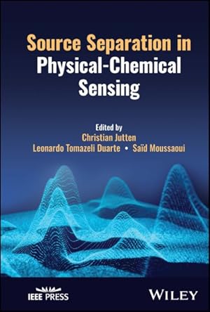 Imagen del vendedor de Source Separation in Physical-chemical Sensing : A Two-way Approach a la venta por GreatBookPricesUK