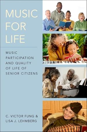 Seller image for Music for Life : Music Participation and Quality of Life of Senior Citizens for sale by GreatBookPrices