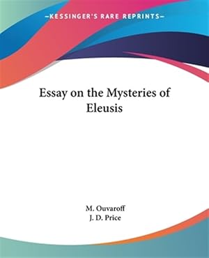 Immagine del venditore per Essay On The Mysteries Of Eleusis venduto da GreatBookPrices