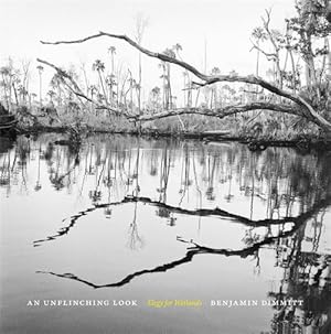 Seller image for Unflinching Look : Elegy for Wetlands for sale by GreatBookPrices