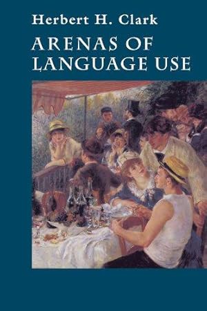 Seller image for Arenas of Language Use for sale by WeBuyBooks
