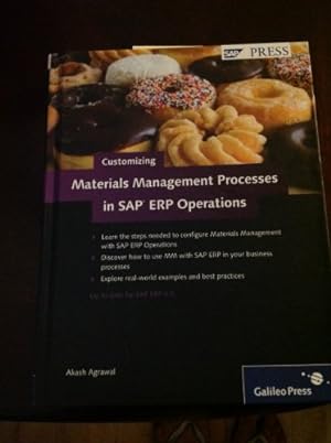 Seller image for Customizing Materials Management Processes in SAP ERP Operations: Learn how to apply the power of SAP MM with your own business processes. for sale by 2nd Life Books