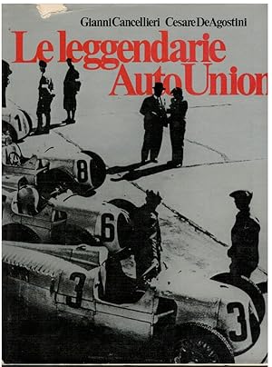 Seller image for Le leggendarie Auto Union for sale by Books di Andrea Mancini