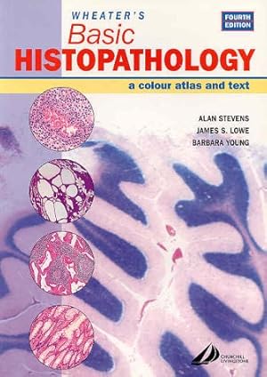 Seller image for Wheater's Basic Histopathology: A Color Atlas and Text (Wheater's Histology and Pathology) for sale by ZBK Books