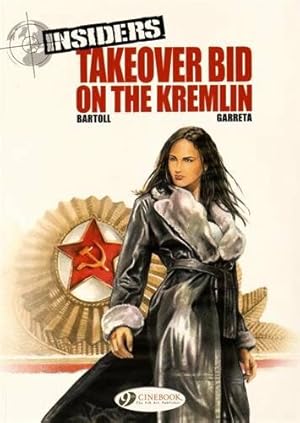 Imagen del vendedor de Insiders Vol.4: Takeover Bid on the Kremlin a la venta por Dmons et Merveilles