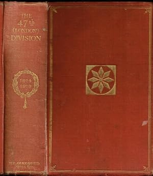 Bild des Verkufers fr THE 47TH (LONDON) DIVISION 1914-1918 BY SOME WHO SERVED WITH IT IN THE GREAT WAR zum Verkauf von Paul Meekins Military & History Books