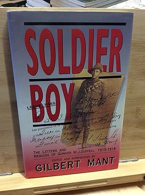 Seller image for Soldier Boy: Letters and Memoirs of Gunner W.J.Duffell, 1915-1918 for sale by Zulu Books