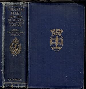 Imagen del vendedor de THE GRAND FLEET 1914-16 : ITS CREATION, DEVELOPMENT AND WORK a la venta por Paul Meekins Military & History Books