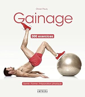 Bild des Verkufers fr Gainage 300 exercices - zum Verkauf von Dmons et Merveilles