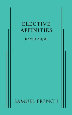 Seller image for Elective Affinities (Paperback or Softback) for sale by BargainBookStores