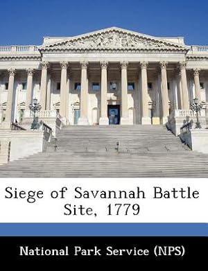 Immagine del venditore per Siege of Savannah Battle Site, 1779 (Paperback or Softback) venduto da BargainBookStores