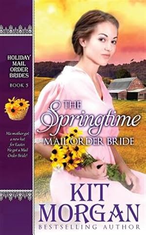 Seller image for Springtime Mail-order Bride for sale by GreatBookPrices