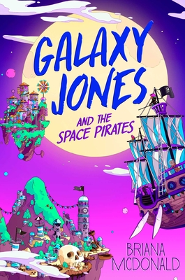 Seller image for Galaxy Jones and the Space Pirates (Hardback or Cased Book) for sale by BargainBookStores