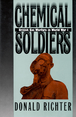Imagen del vendedor de Chemical Soldiers: British Gas Warfare in World War I (Paperback or Softback) a la venta por BargainBookStores