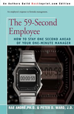 Seller image for The 59-Second Employee: How to Stay One Second Ahead of Your One-Minute Manager (Paperback or Softback) for sale by BargainBookStores