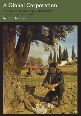 Immagine del venditore per A Global Corporation: A History of the International Development of Massey-Ferguson Limited (Paperback or Softback) venduto da BargainBookStores