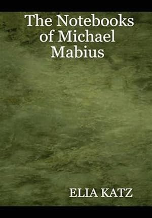 Seller image for Notebooks of Michael Mabius for sale by GreatBookPrices