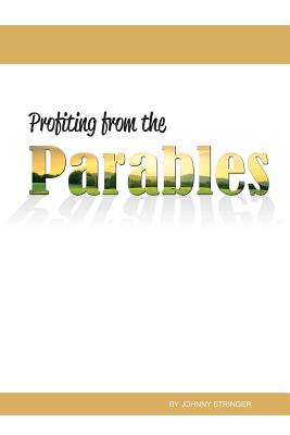 Imagen del vendedor de Profiting from the Parables (Paperback or Softback) a la venta por BargainBookStores