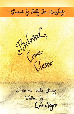 Seller image for Beloved Come Closer (Paperback or Softback) for sale by BargainBookStores