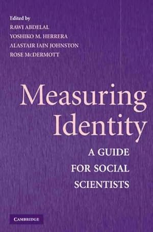 Image du vendeur pour Measuring Identity : A Guide for Social Scientists mis en vente par GreatBookPrices