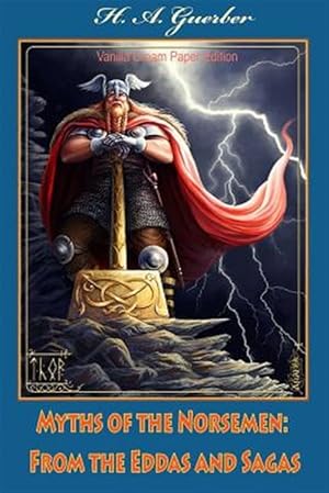 Seller image for Myths of the Norsemen: From the Eddas and Sagas for sale by GreatBookPrices